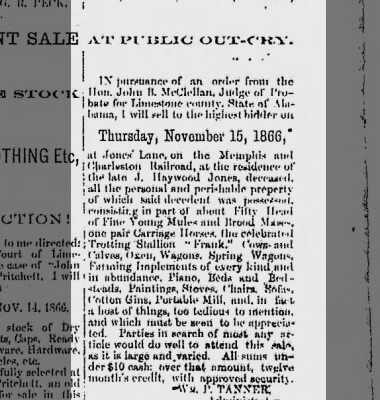 November 1866 newspaper notice of the estate sale of J. Haywood Jones, Limestone County